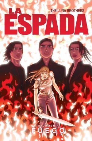 ESPADA, LA VOLUMEN 1 FUEGO | 9788415225768 | HERMANOS LUNA | Llibreria Drac - Librería de Olot | Comprar libros en catalán y castellano online