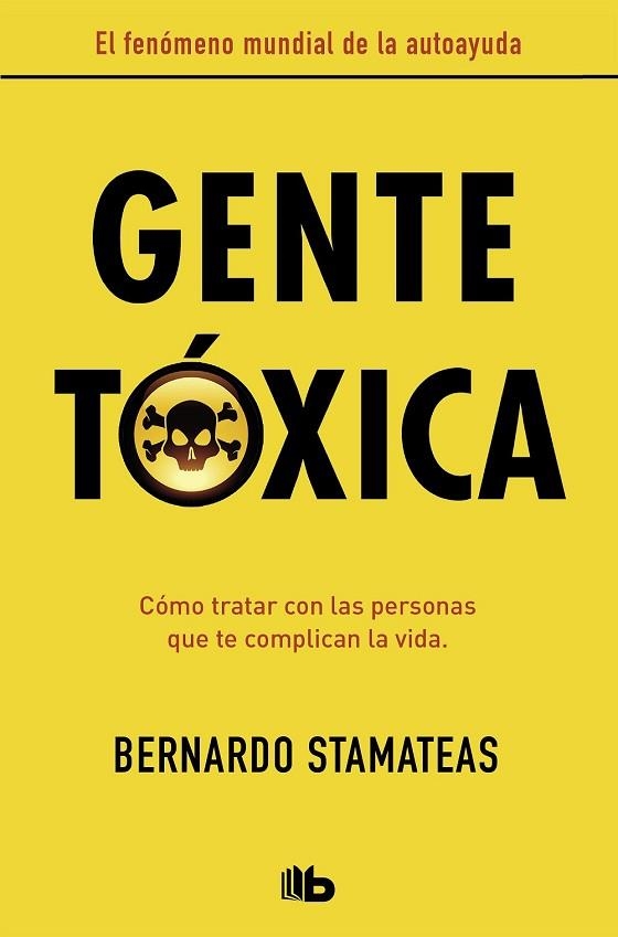 GENTE TÓXICA | 9788490706282 | STAMATEAS, BERNARDO | Llibreria Drac - Librería de Olot | Comprar libros en catalán y castellano online