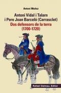 ANTONI VIDAL I TALARN I PERE JOAN BARCELO (CARRASCLET) | 9788423208449 | MUÑOZ, ANTONI | Llibreria Drac - Librería de Olot | Comprar libros en catalán y castellano online