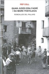 QUAN JUDES ERA FADRI I SA MARE FESTEJAVA | 9788494789960 | COLL, PEP | Llibreria Drac - Librería de Olot | Comprar libros en catalán y castellano online