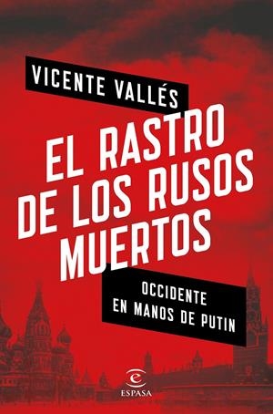 RASTRO DE LOS RUSOS MUERTOS, EL | 9788467053753 | VALLÉS, VICENTE | Llibreria Drac - Librería de Olot | Comprar libros en catalán y castellano online