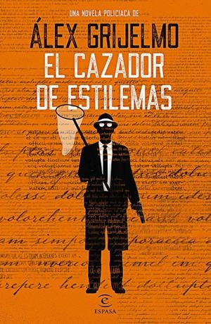 CAZADOR DE ESTILEMAS, EL | 9788467054194 | GRIJELMO, ÁLEX | Llibreria Drac - Llibreria d'Olot | Comprar llibres en català i castellà online