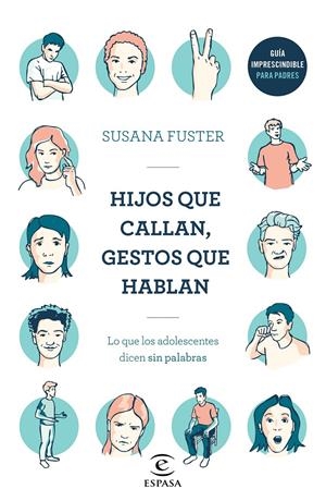 HIJOS QUE CALLAN, GESTOS QUE HABLAN | 9788467052923 | FUSTER, SUSANA | Llibreria Drac - Llibreria d'Olot | Comprar llibres en català i castellà online