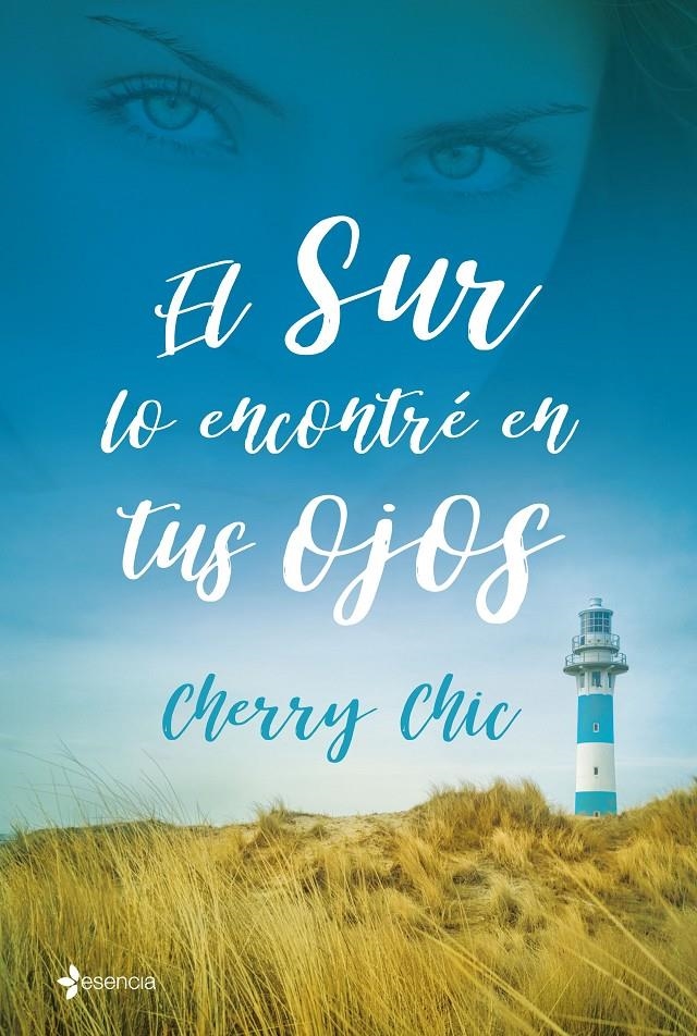 SUR LO ENCONTRÉ EN TUS OJOS, EL | 9788408199755 | CHIC, CHERRY | Llibreria Drac - Librería de Olot | Comprar libros en catalán y castellano online