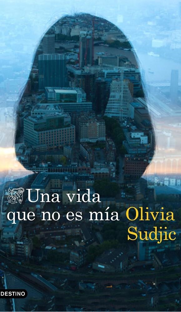 VIDA QUE NO ES MÍA, UNA | 9788423354962 | SUDJIC, OLIVIA | Llibreria Drac - Librería de Olot | Comprar libros en catalán y castellano online