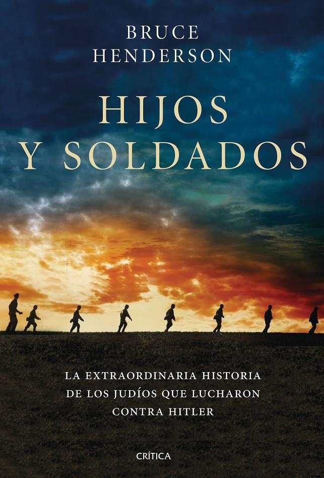 HIJOS Y SOLDADOS | 9788491990611 | HENDERSON, BRUCE | Llibreria Drac - Librería de Olot | Comprar libros en catalán y castellano online