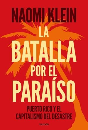 BATALLA POR EL PARAÍSO, LA | 9788449335389 | KLEIN, NAOMI | Llibreria Drac - Llibreria d'Olot | Comprar llibres en català i castellà online