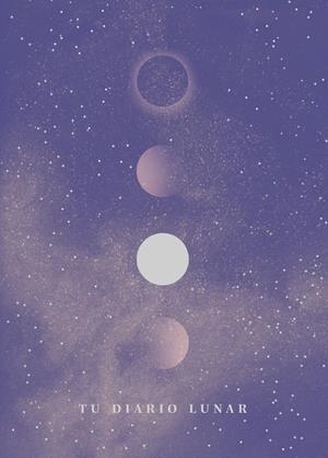 TU DIARIO LUNAR | 9788417371562 | SITRON, SANDRA | Llibreria Drac - Librería de Olot | Comprar libros en catalán y castellano online