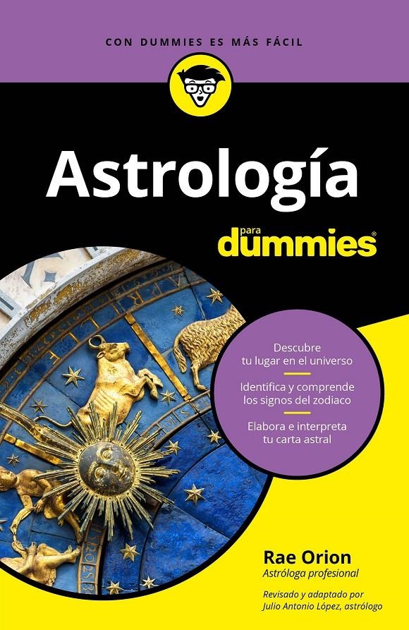 ASTROLOGÍA PARA DUMMIES | 9788432905100 | ORION, RAE | Llibreria Drac - Librería de Olot | Comprar libros en catalán y castellano online