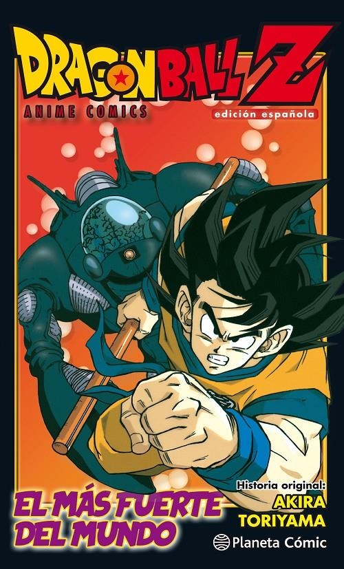 DRAGON BALL Z ANIME COMIC EL HOMBRE MÁS FUERTE DEL MUNDO | 9788491468271 | TORIYAMA, AKIRA | Llibreria Drac - Llibreria d'Olot | Comprar llibres en català i castellà online