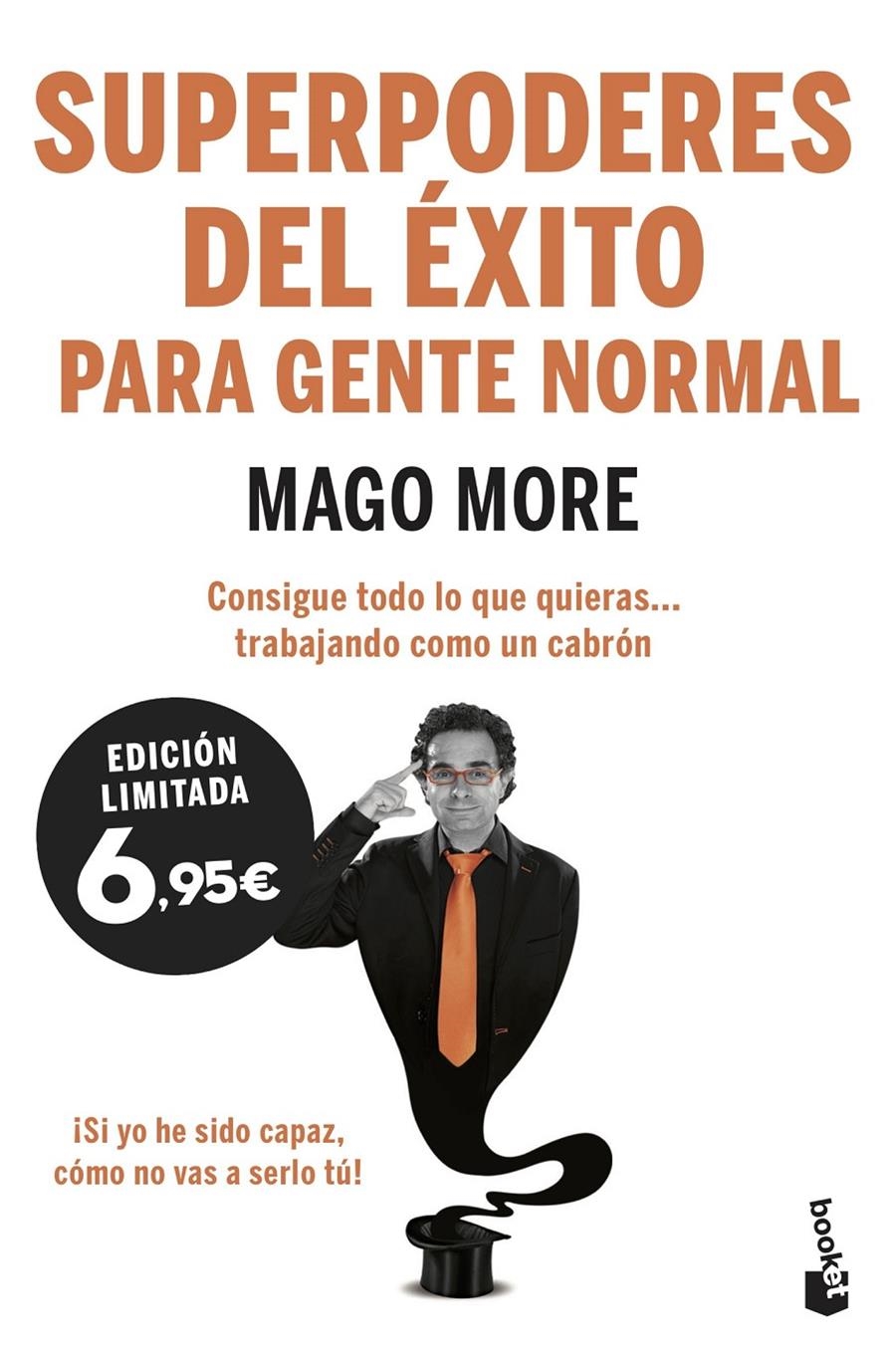 SUPERPODERES DEL ÉXITO PARA GENTE NORMAL | 9788417568207 | MAGO MORE | Llibreria Drac - Llibreria d'Olot | Comprar llibres en català i castellà online