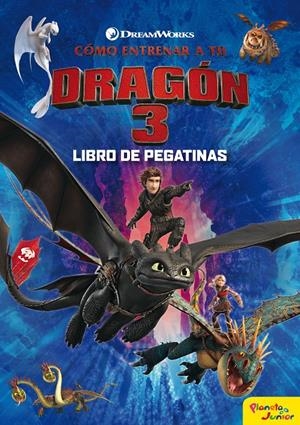 CÓMO ENTRENAR A TU DRAGÓN 3. LIBRO DE PEGATINAS | 9788408201731 | DREAMWORKS | Llibreria Drac - Llibreria d'Olot | Comprar llibres en català i castellà online