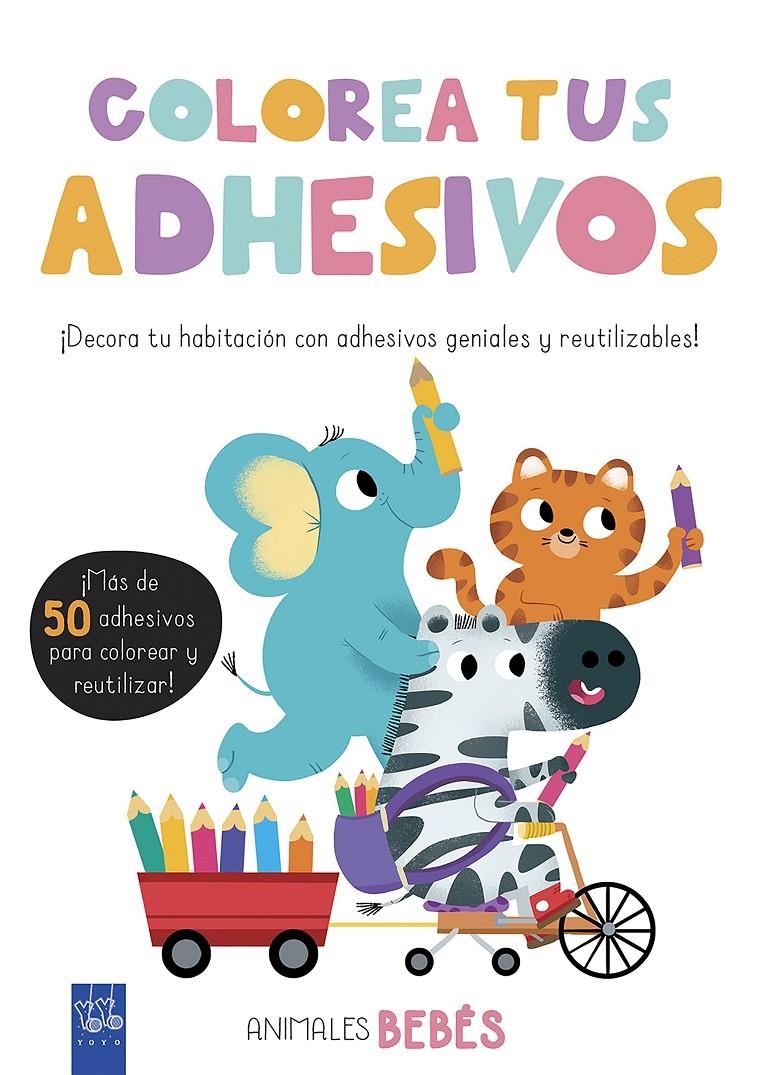 COLOREA TUS ADHESIVOS. ANIMALES BEBÉS | 9788408200451 | YOYO | Llibreria Drac - Librería de Olot | Comprar libros en catalán y castellano online