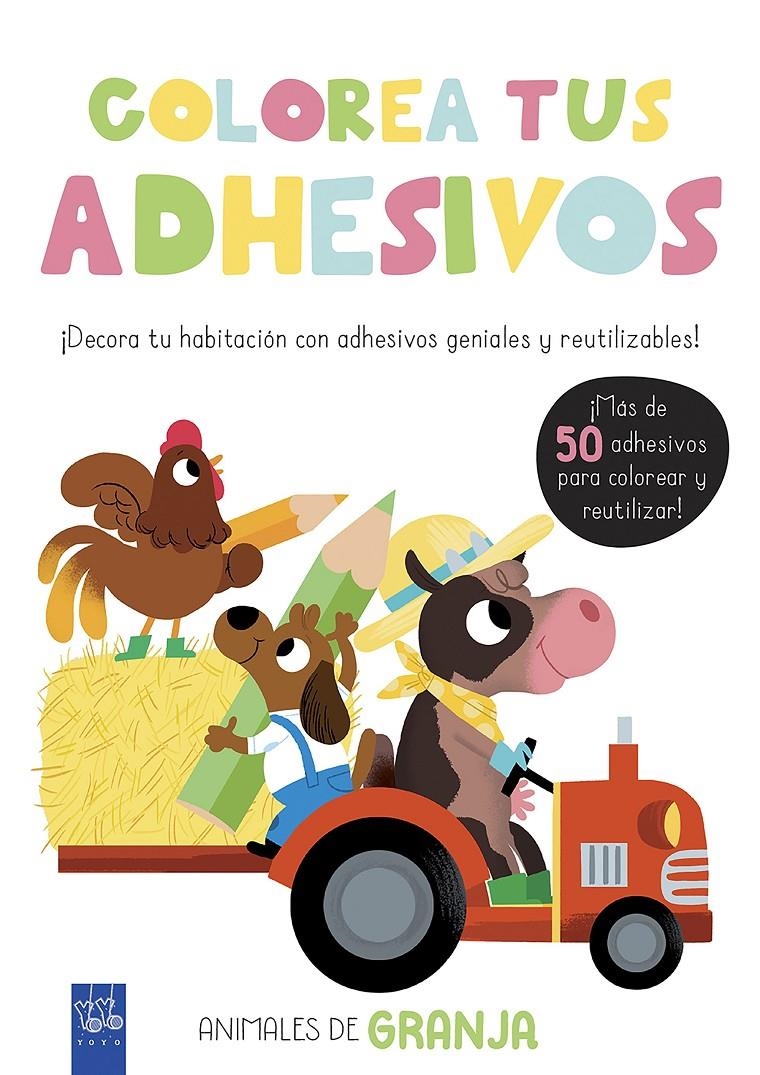 COLOREA TUS ADHESIVOS. ANIMALES DE GRANJA | 9788408200475 | YOYO | Llibreria Drac - Librería de Olot | Comprar libros en catalán y castellano online
