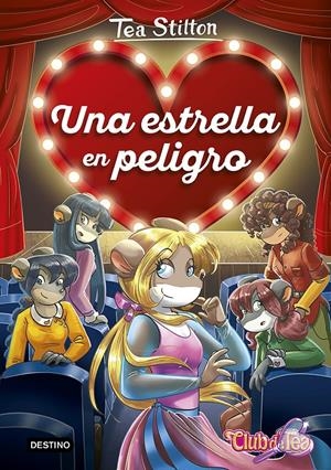 ESTRELLA EN PELIGRO, UNA (TEA STILTON DETECTIVES 2) | 9788408201267 | STILTON, TEA | Llibreria Drac - Llibreria d'Olot | Comprar llibres en català i castellà online