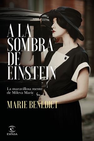 A LA SOMBRA DE EINSTEIN | 9788467054644 | BENEDICT, MARIE | Llibreria Drac - Librería de Olot | Comprar libros en catalán y castellano online