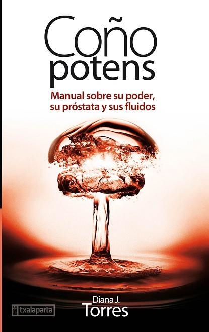 COÑO POTENS | 9788416350100 | TORRES, DIANA J. | Llibreria Drac - Librería de Olot | Comprar libros en catalán y castellano online