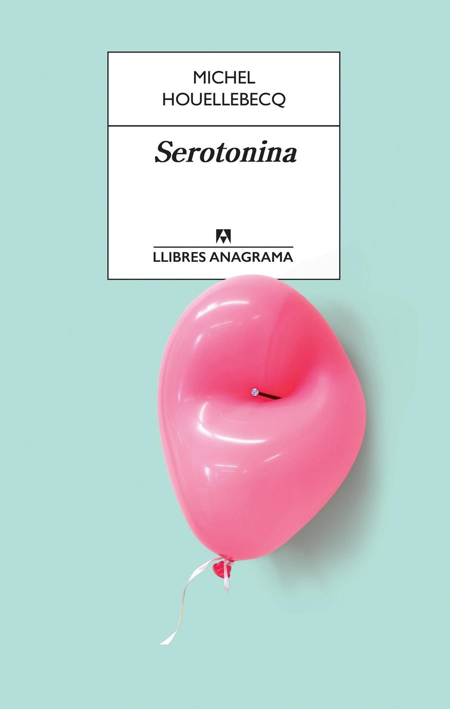 SEROTONINA | 9788433915658 | HOUELLEBECQ, MICHEL | Llibreria Drac - Librería de Olot | Comprar libros en catalán y castellano online