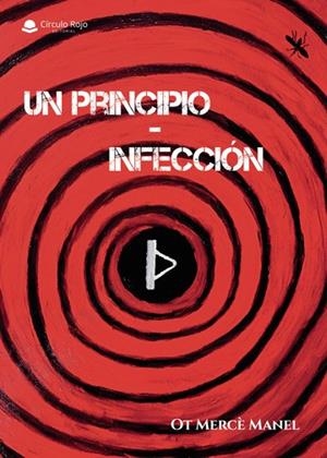 UN PRINCIPIO - INFECCIÓN | 9788413045108 | MANEL, OT MERCÈ | Llibreria Drac - Librería de Olot | Comprar libros en catalán y castellano online