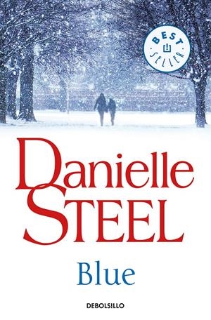 BLUE | 9788466346085 | STEEL, DANIELLE | Llibreria Drac - Llibreria d'Olot | Comprar llibres en català i castellà online