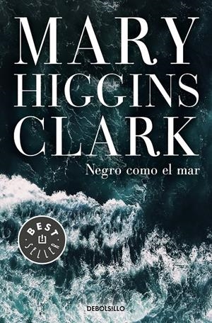 NEGRO COMO EL MAR | 9788466346054 | HIGGINS CLARK, MARY | Llibreria Drac - Llibreria d'Olot | Comprar llibres en català i castellà online