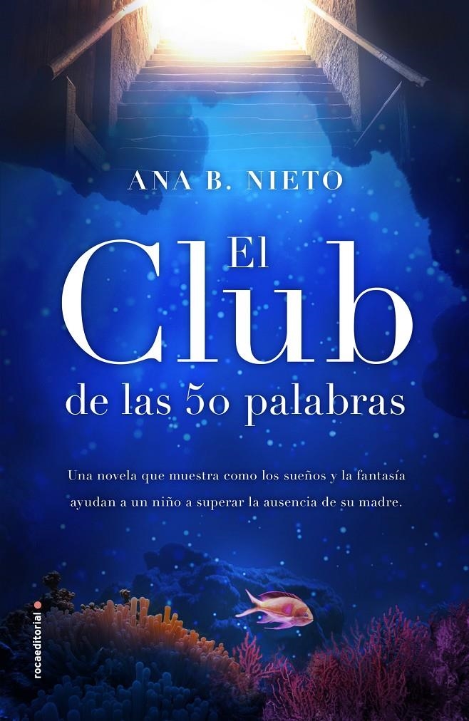 CLUB DE LAS CINCUENTA PALABRAS, EL | 9788417167059 | NIETO, ANA B. | Llibreria Drac - Llibreria d'Olot | Comprar llibres en català i castellà online