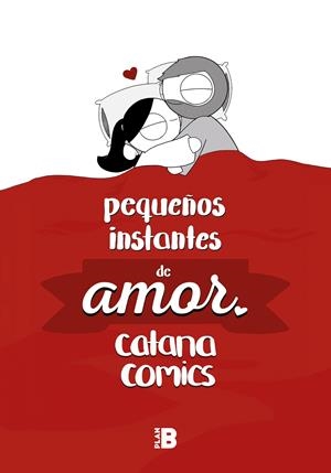PEQUEÑOS INSTANTES DE AMOR | 9788417001605 | CHETWYND, CATANA | Llibreria Drac - Librería de Olot | Comprar libros en catalán y castellano online