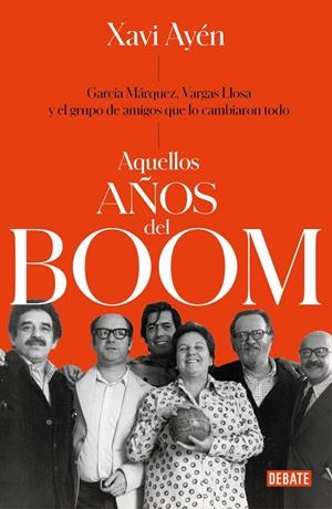 AQUELLOS AÑOS DEL BOOM | 9788499929118 | AYEN, XAVI | Llibreria Drac - Librería de Olot | Comprar libros en catalán y castellano online