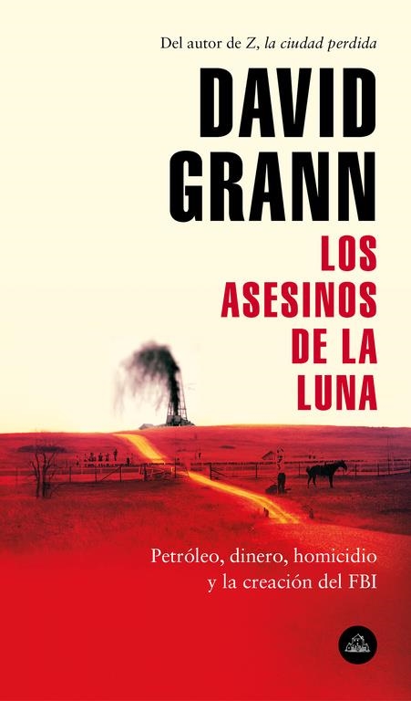 ASESINOS DE LA LUNA, LOS | 9788439734321 | GRANN, DAVID | Llibreria Drac - Librería de Olot | Comprar libros en catalán y castellano online