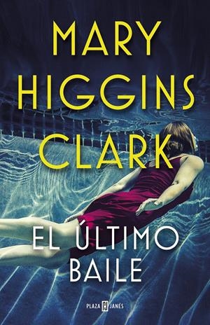 ULTIMO BAILE, EL | 9788401021770 | HIGGINS CLARK, MARY | Llibreria Drac - Llibreria d'Olot | Comprar llibres en català i castellà online