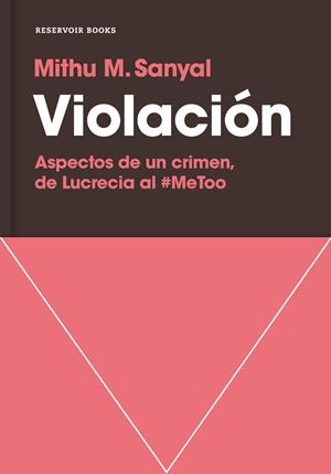 VIOLACION | 9788417511081 | SANYAL, MITHU M. | Llibreria Drac - Llibreria d'Olot | Comprar llibres en català i castellà online