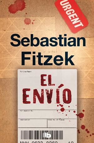 ENVIO, EL | 9788490707289 | FITZEK, SEBASTIAN | Llibreria Drac - Librería de Olot | Comprar libros en catalán y castellano online