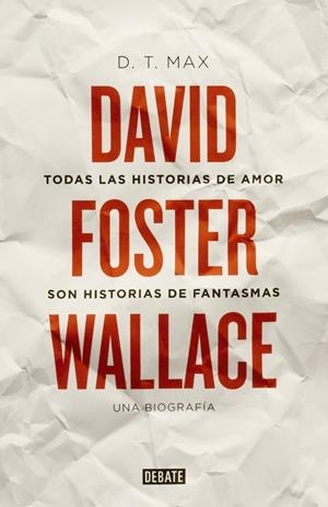 TODAS LAS HISTORIAS DE AMOR SON HISTORIAS DE FANTASMAS | 9788499922935 | MAX, D. T. | Llibreria Drac - Librería de Olot | Comprar libros en catalán y castellano online