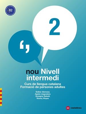 NOU NIVELL INTERMEDI 2 + QUADERN D'ACTIVITATS | 9788417406035 | ALEMANY MIRALLES, ESTHER/LLAGOSTERA CASANOVA, AGNÈS/SABATÉ MAYOL, SUSAGNA/VIÑAS FELIU, VICENÇ | Llibreria Drac - Librería de Olot | Comprar libros en catalán y castellano online