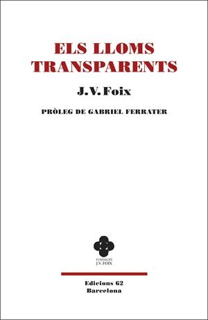 LLOMS TRANSPARENTS, ELS | 9788429777383 | FOIX, J. V. | Llibreria Drac - Llibreria d'Olot | Comprar llibres en català i castellà online