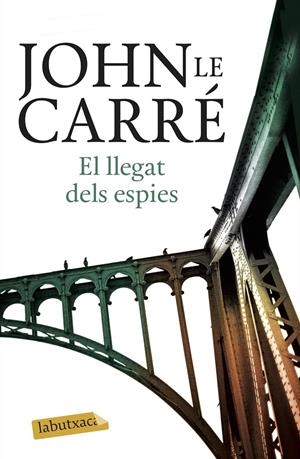 LLEGAT DELS ESPIES, EL | 9788417420338 | LE CARRÉ, JOHN | Llibreria Drac - Librería de Olot | Comprar libros en catalán y castellano online