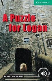 A PUZZLE FOR LOGAN LEVEL 3 | 9780521750202 | MACANDREW, RICHARD | Llibreria Drac - Librería de Olot | Comprar libros en catalán y castellano online