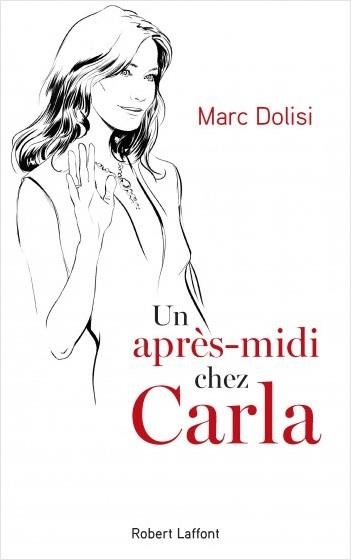 APRES MIDI CHEZ CARLA | 9782221192429 | DOLISI, MARC | Llibreria Drac - Llibreria d'Olot | Comprar llibres en català i castellà online