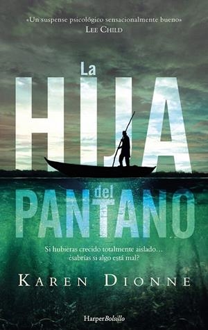 HIJA DEL PANTANO, LA | 9788417216245 | DIONNE, KAREN | Llibreria Drac - Librería de Olot | Comprar libros en catalán y castellano online