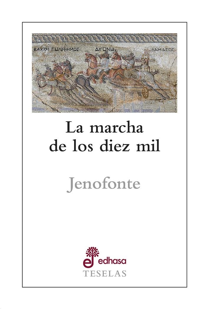 MARCHA DE LOS DIEZ MIL, LA | 9788435023108 | JENOFONTE | Llibreria Drac - Librería de Olot | Comprar libros en catalán y castellano online