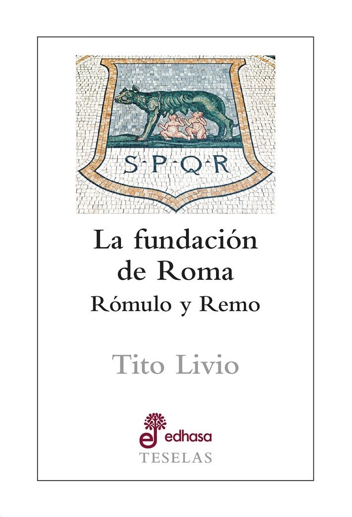 FUNDACIÓN DE ROMA, LA | 9788435023139 | TITO LIVIO | Llibreria Drac - Librería de Olot | Comprar libros en catalán y castellano online