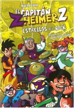 ESTRELLAS DEL ROCK (CAPITAN ZHEIMER 2) | 9788416900732 | GOLFE, NACHO | Llibreria Drac - Librería de Olot | Comprar libros en catalán y castellano online