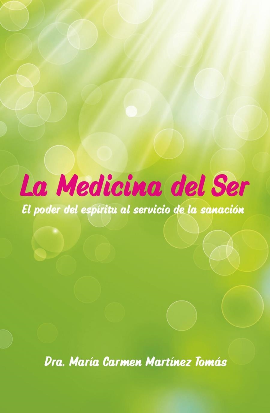 MEDICINA DEL SER, LA | 9788409034956 | MARTÍNEZ, MARÍA CARMEN | Llibreria Drac - Librería de Olot | Comprar libros en catalán y castellano online