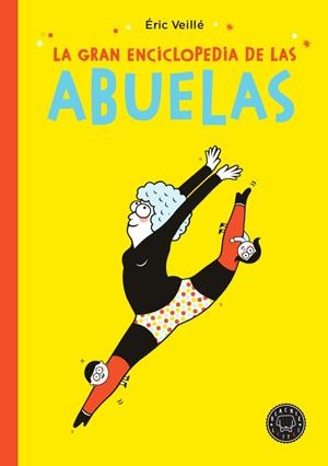 GRAN ENCICLOPEDIA DE LAS ABUELAS, LA | 9788417552145 | VEILLÉ, ÉRIC | Llibreria Drac - Librería de Olot | Comprar libros en catalán y castellano online