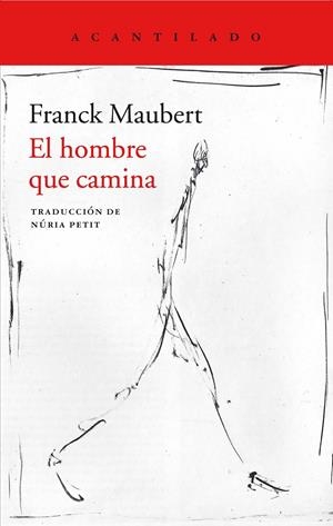 HOMBRE QUE CAMINA, EL | 9788417346485 | MAUBERT, FRANCK | Llibreria Drac - Llibreria d'Olot | Comprar llibres en català i castellà online