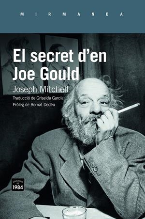 SECRET D'EN JOE GOULD, EL | 9788416987382 | MITCHELL, JOSEPH | Llibreria Drac - Librería de Olot | Comprar libros en catalán y castellano online