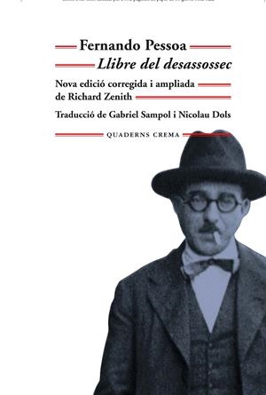 LLIBRE DEL DESASSOSSEC | 9788477276067 | PESSOA, FERNANDO | Llibreria Drac - Librería de Olot | Comprar libros en catalán y castellano online