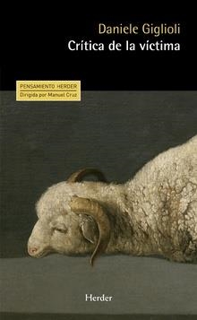 CRÍTICA DE LA VÍCTIMA | 9788425439544 | GIGLIOLI, DANIELE | Llibreria Drac - Librería de Olot | Comprar libros en catalán y castellano online