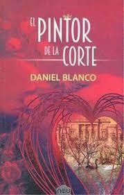 PINTOR DE LA CORTE, EL | 9788417268251 | BLANCO PARRA, DANIEL | Llibreria Drac - Llibreria d'Olot | Comprar llibres en català i castellà online