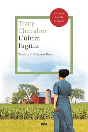 ULTIMA FUGIDA, L' | 9788482646503 | CHEVALIER, TRACY | Llibreria Drac - Librería de Olot | Comprar libros en catalán y castellano online